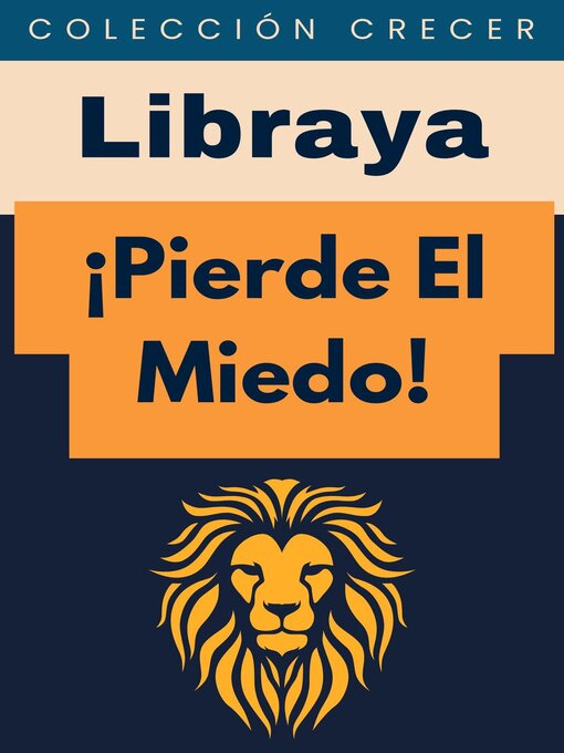 Title details for ¡Pierde El Miedo! by Libraya - Available